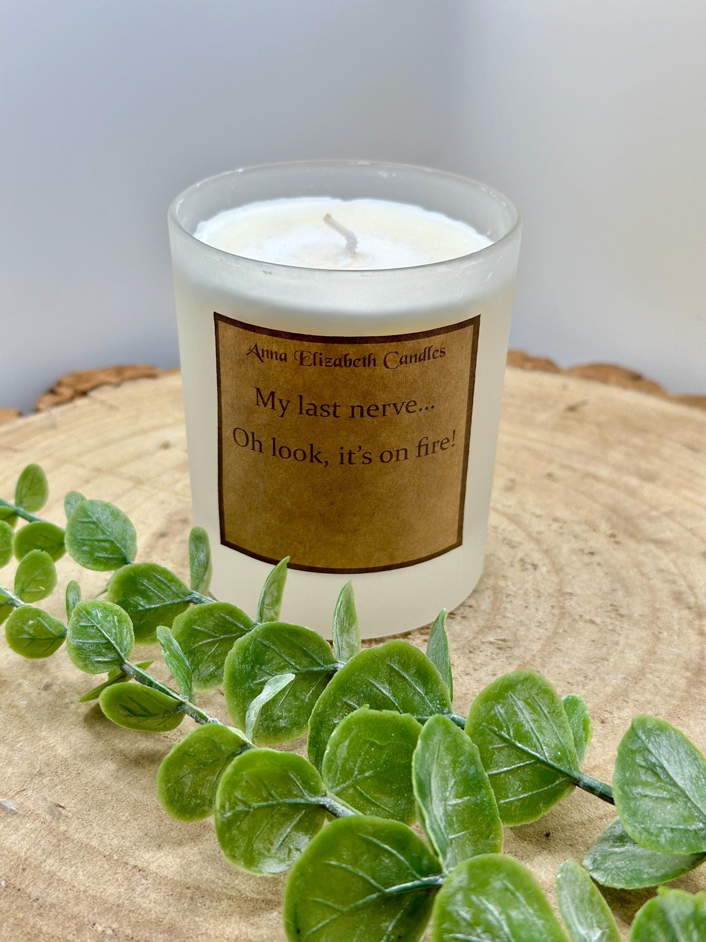 Funny Candle, Funny Candle Gifts, My Last Nerve is on Fire, Scented Candles, Soy Wax Candles