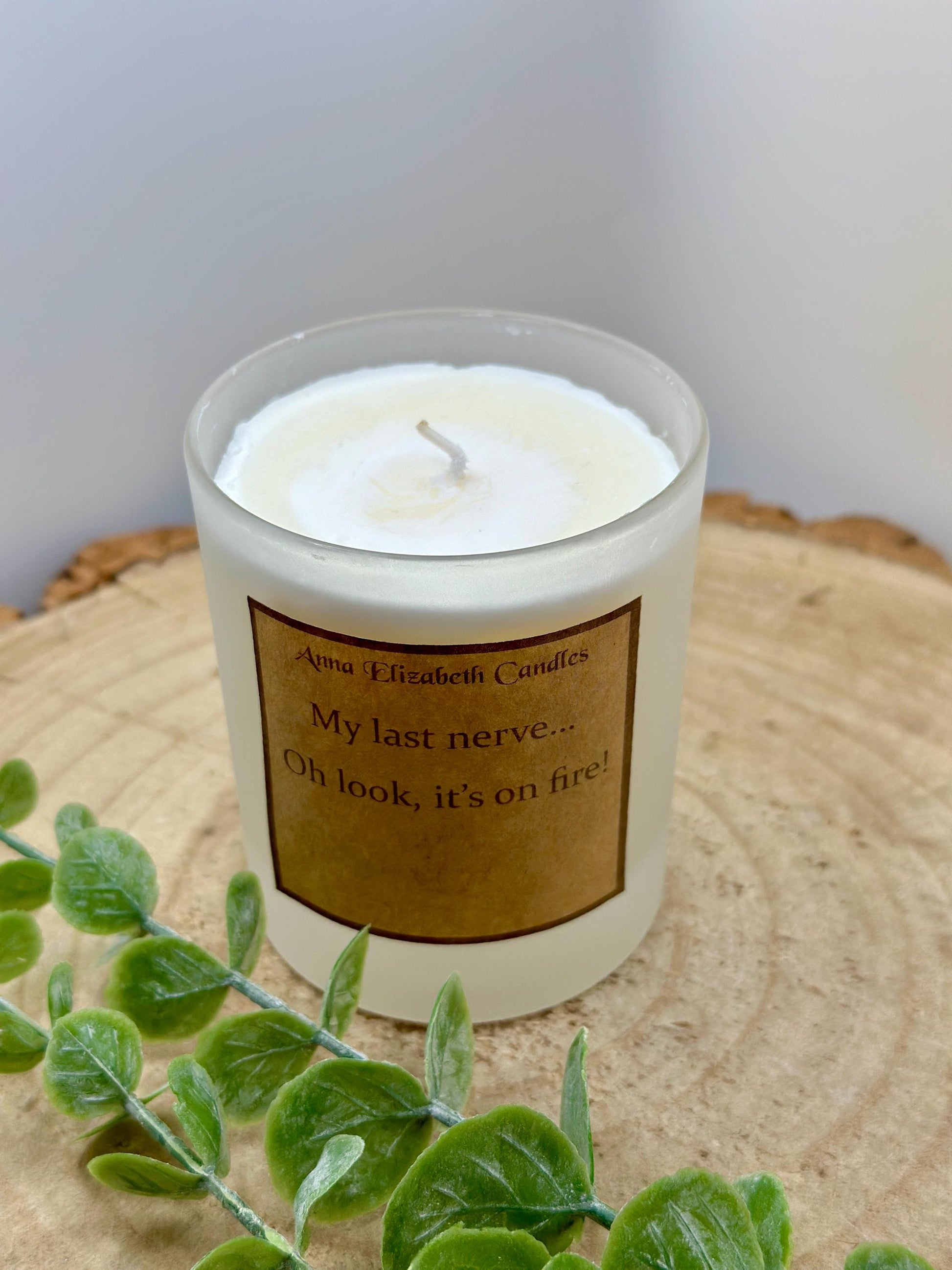 Funny Candle, Funny Candle Gifts, My Last Nerve is on Fire, Scented Candles, Soy Wax Candles
