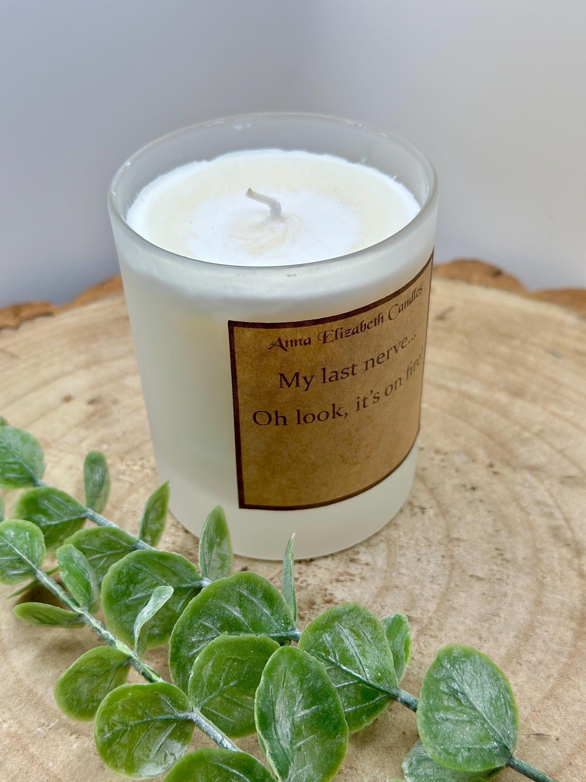 Funny Candle, Funny Candle Gifts, My Last Nerve is on Fire, Scented Candles, Soy Wax Candles